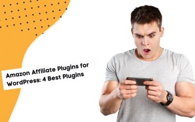 Amazon Affiliate Plugins for WordPress: 4 Best Plugins