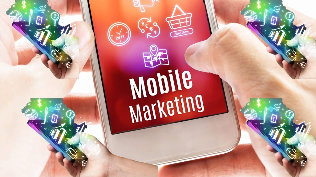 The importance of mobile marketing and its advantages (Business 2022)
