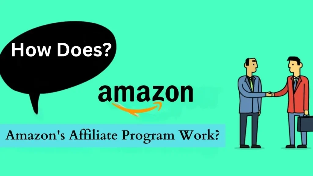 How Does Amazon's Affiliate Program Work?